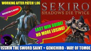 Sekiro - Isshin the Sword Saint Easy Win Boss Guide - Patch 1.06 Working!