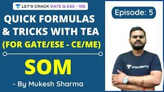 SOM: Episode 5 | Quick Formulas & Tricks with Tea | GATE/ESE 2021 Exam Preparation | Mukesh Sharma