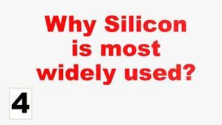 Why Silicon is most widely used? - Silicon and germanium comparison - intrinsic semiconductor