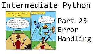 Error Handling - Intermediate Python Programming p.23