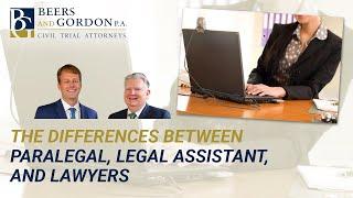 What Are The Differences Between Paralegals, Legal Assistants, and Lawyers?