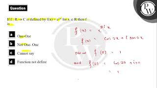 If f:R→C is defined by f(x)=e2ix for x∈R then f is","hindi":"यदि f: R→C को x&is....