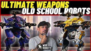 War Robots | OLD School Robots with Ultimate Weapons