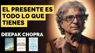 LO MEJOR de DEEPAK CHOPRA | Las 10 Lecciones MÁS PODEROSAS de sus libros 