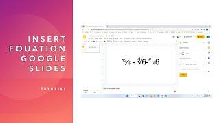 How to Insert an Equation in Google Slides