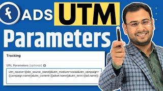 UTM Parameters in Facebook Ads | Use UTM Parameters to Track Ads | Facebook Ads Course | #78