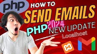 2024 PHP Email Sending Updates for Localhost with XAMPP | Google Authentication | Tutorial