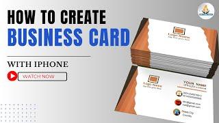 How to Create Business Card with iPhone | Easy DIY Tutorial