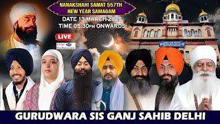 Gurudwara Sis Ganj Sahib Delhi Live!! 557th Sikh New Year Samagam