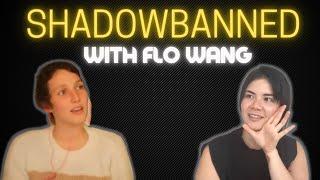#2 Shadowbanned! - Flo Wang