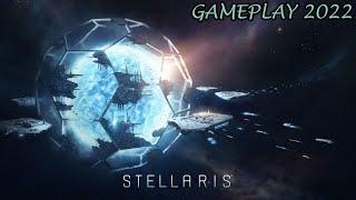 Stellaris  - Gameplay Video 2022 (PC) - 4X/RTS/Space - First 15 Minutes