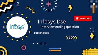 2.INFOSYS || DSE || INTERVIEW QUESTIONS