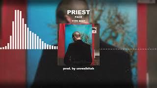 [FREE FOR PROFIT] FACE - «PRIEST» | TYPE BEAT 2022