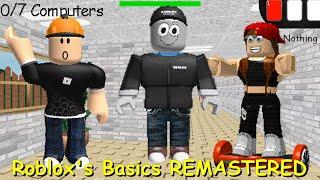 Roblox's Basics REMASTERED - Baldi's Basics Mod