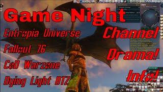 Game Night With Lorespade Playing Entropia Universe, Fallout 76, Warzone, And Dying Light