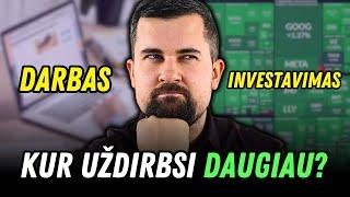 Viešai žinoma PASLAPTIS | Darbas VS Investavimas