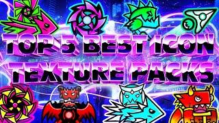 TOP 5 BEST EPIC ICON TEXTURE PACKS FOR GEOMETRY DASH 2.11 [#27] | Irving Soluble