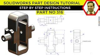 SolidWorks Part Design Tutorial | Complete Guide for Beginners | Part No 316