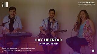 Hay Libertad / Sovereing Grace / HYM Worship