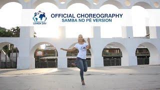 Official Choreography 2016 | Samba no Pé Version