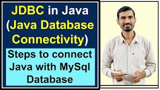 #1 JDBC (Java Database Connectivity) || Steps to Connect Java with MySql Database by Deepak