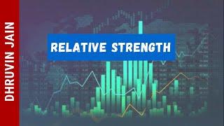 Relative Strength - Part 1 | By Dhruvin Jain | Stan Weinstein ||