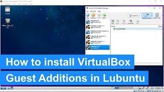 How to install VirtualBox Guest Additions in a Lubuntu VM (and get full screen + more)