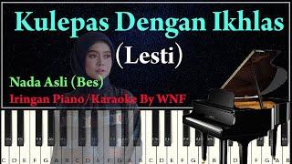 Lesti - Kulepas Dengan Ikhlas Piano Karaoke Version + Chord