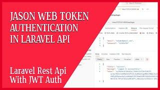 Laravel Rest Api Authentication With JWT Authentication (Jason Web Token Auth) - Laravel