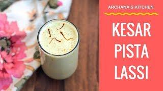 Kesar Pista lassi - Recipes From The Indian Kitchen By Archana's Kitchen