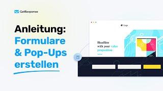 GetResponse Tutorial: Anmeldeformular & Pop-Ups erstellen ändern