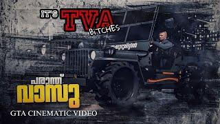 Parunth Vasu " ITS TVA BIT*CHES " GTA 5 Cinematic Video | ft. Eagle Gaming , S3 GAMER