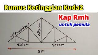 Cara Mengetahui Tinggi Kuda Kuda Kap Rumah