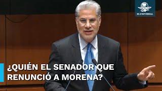 Alejandro Rojas Díaz, senador que renunció a Morena, acusando a la 4T como la “cuarta traición”