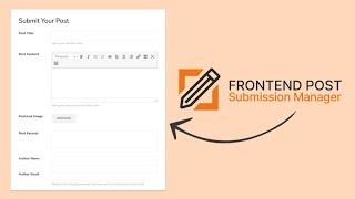 Frontend Post Submission Manager