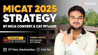 MICAT 2025 Strategy by a MICA Convert | Exam Pattern, Syllabus & Cut-offs