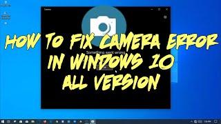 How to Fix camera Error after Updating In Windows 10 All Version