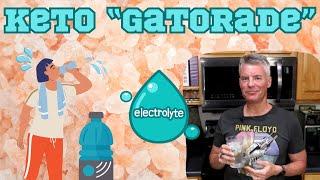 Keto Gatorade, aka "Snake Juice" - Get Your Electrolytes this Summer!