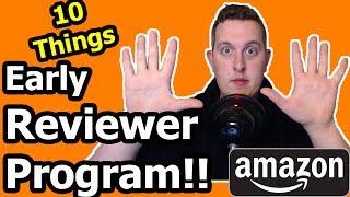 Amazon Early Reviewer Program | 10 Things You Need To Know | What is Amazon's Early Reviewer Program