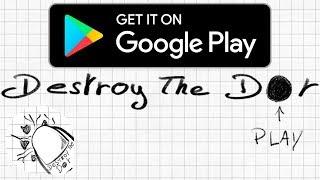 Destroy The Dot - Android Game