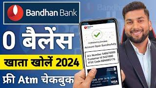 Bandhan Bank Zero Balance Online Account Opening | How to Open Bandhan Bank Account Online 2024