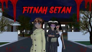 FITNAH SETAN || SAKURA SCHOOL SIMULATOR HORROR MOVIE