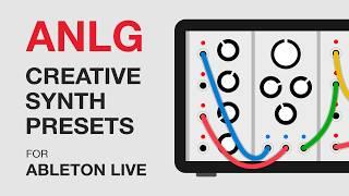 ANLG for Ableton Live: Synth Presets Inspired by Analog (Ambient Demo)