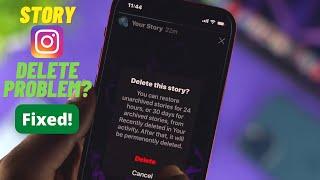 How to Fix Instagram Story Not Deleting Problem! [Updated]
