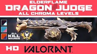 Elderflame Judge VALORANT Dragon Skin | All CHROMA COLORS + Buddy | Skins HD Showcase