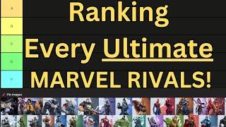 Every Ultimate Ranked Marvel Rivals Tier List