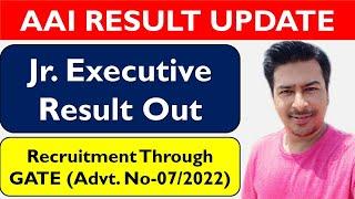 AAI Result (Recruitment Through GATE): AAI Jr. Executive Result 2023 Declared || AAI Result 2023 ||