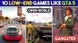 Top 10 Games Like GTA 5 For Low-End PCs  | No Graphics Card | 2/4 GB RAM  [HINDI]