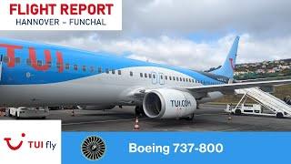 FLIGHT REPORT | Hannover - Funchal | TUIfly | B737-800  [Deutsch/German]