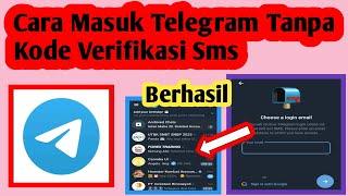 Cara Masuk Telegram Tanpa Kode Verifikasi Sms 2024 | Login Telegram